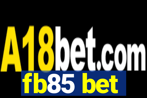fb85 bet
