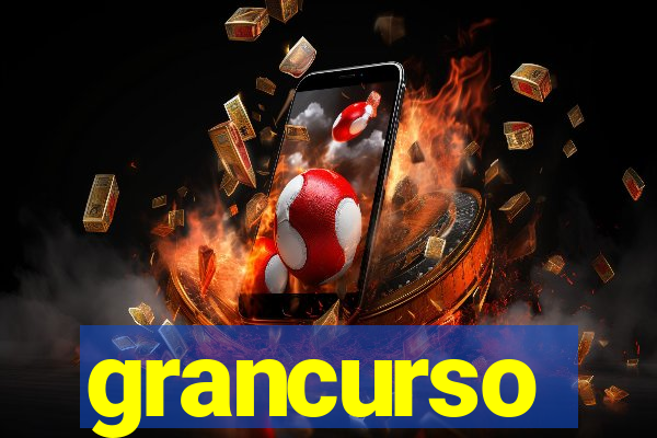 grancurso