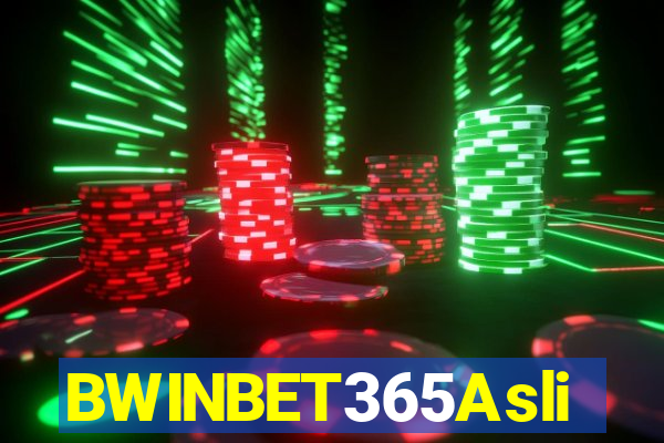BWINBET365Asli