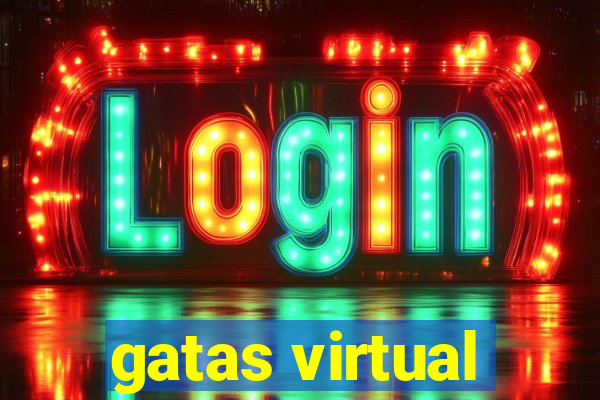 gatas virtual