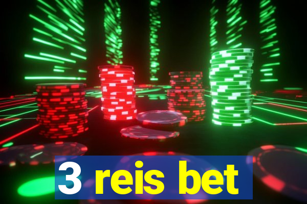 3 reis bet