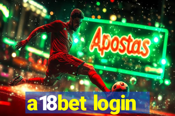 a18bet login
