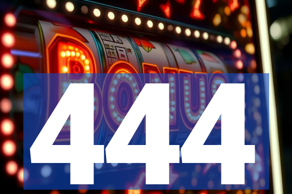 444
