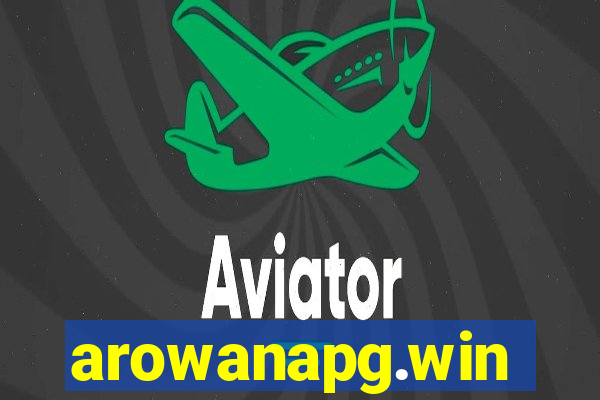 arowanapg.win
