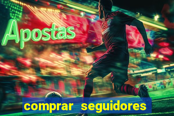 comprar seguidores barato instagram