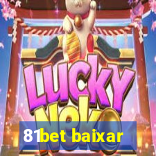 81bet baixar