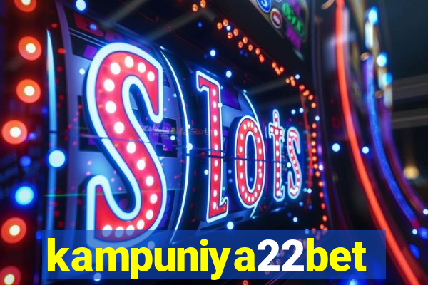 kampuniya22bet
