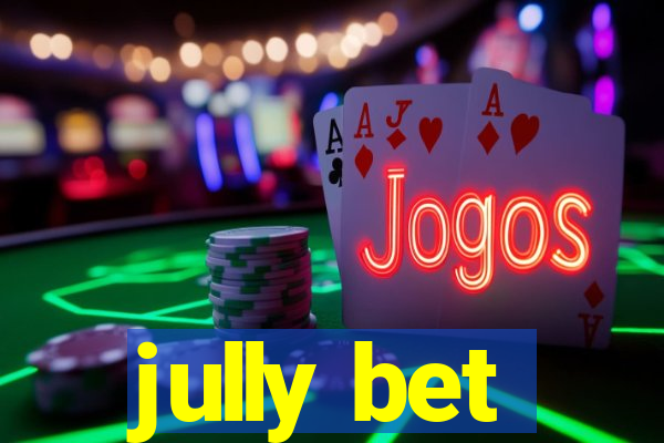 jully bet