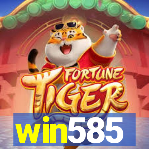 win585