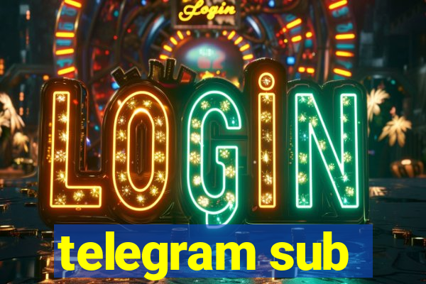telegram sub