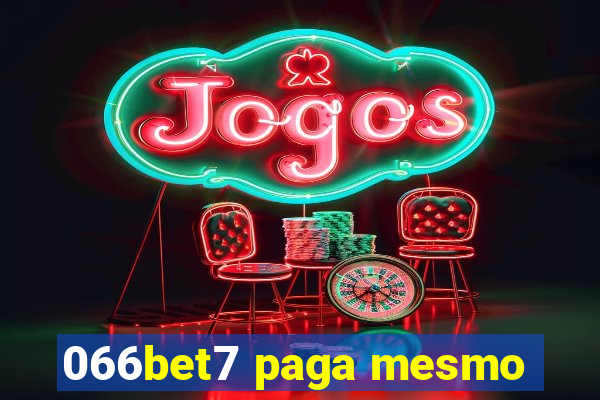 066bet7 paga mesmo