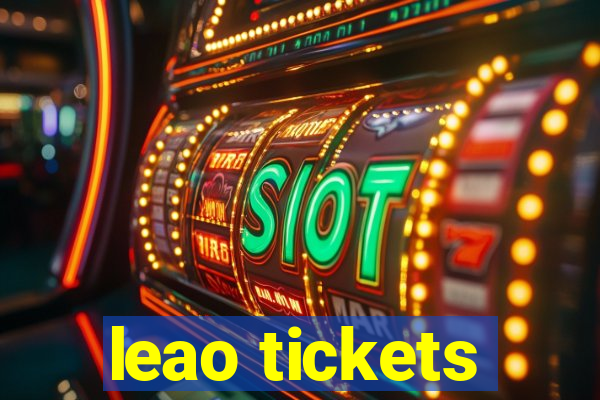 leao tickets