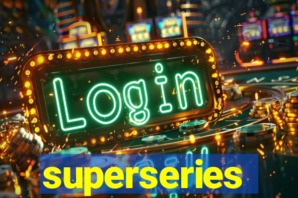 superseries