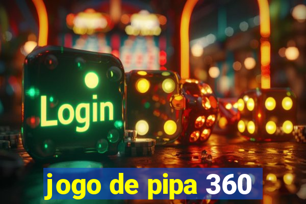 jogo de pipa 360