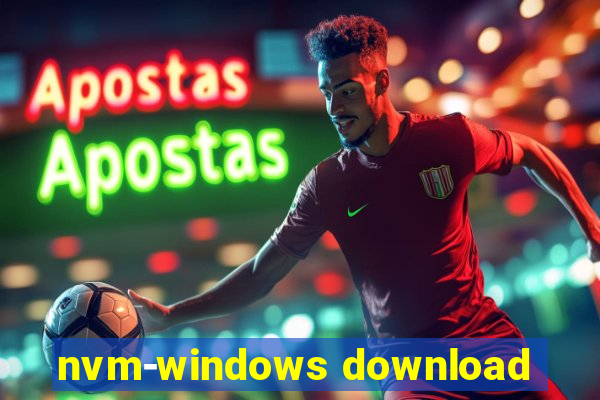 nvm-windows download