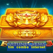 tim combo internet e celular
