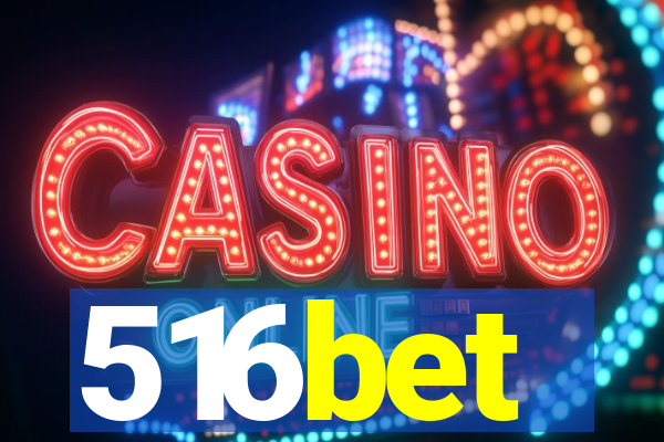 516bet