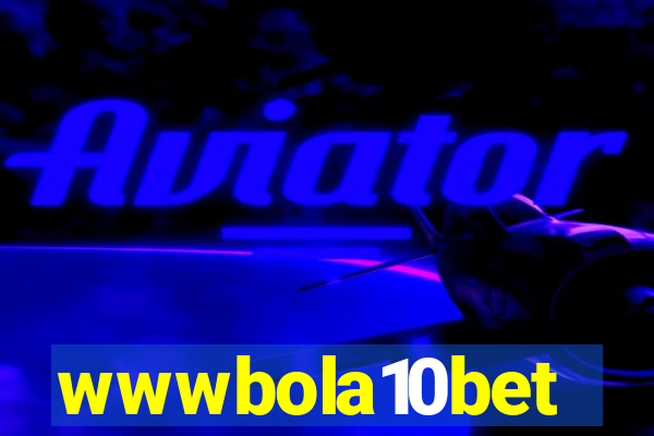 wwwbola10bet