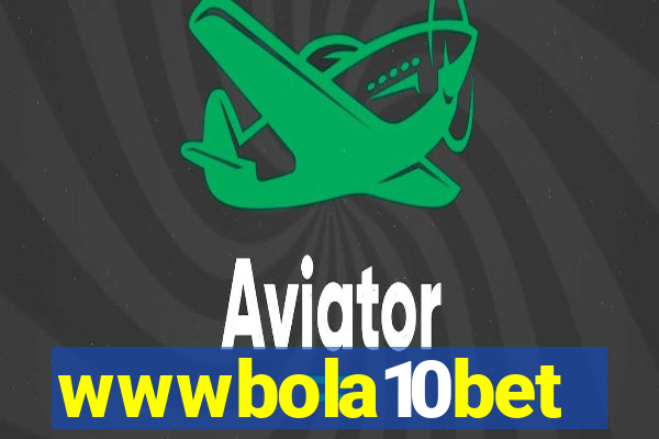wwwbola10bet