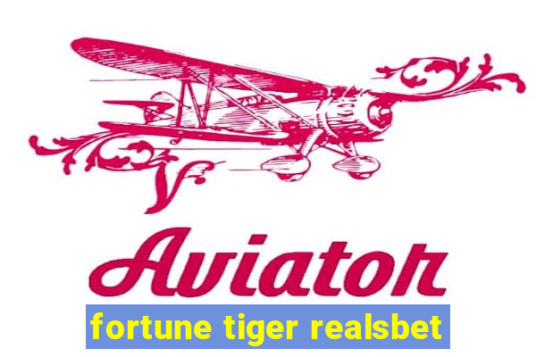 fortune tiger realsbet