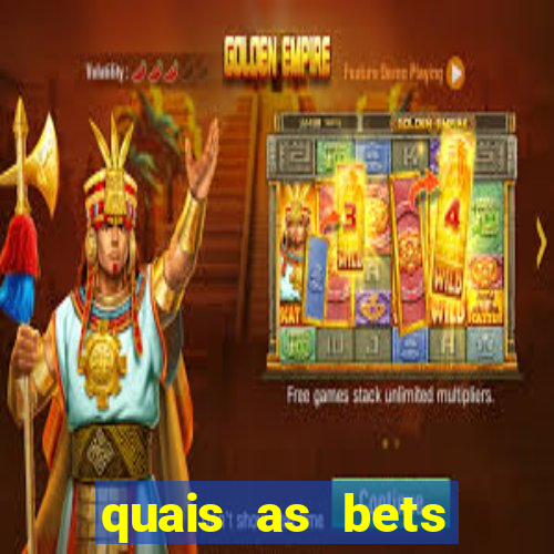 quais as bets legalizadas no brasil