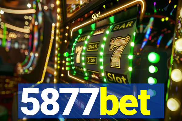 5877bet