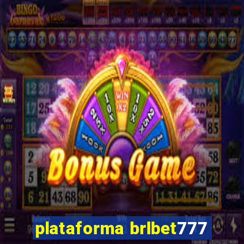 plataforma brlbet777