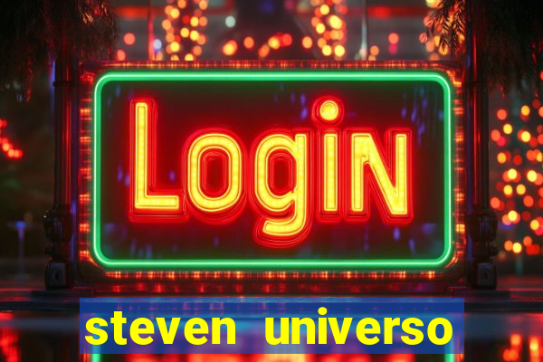steven universo rede canais