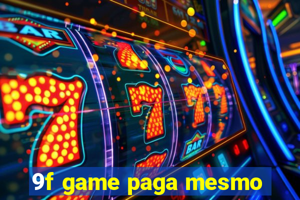 9f game paga mesmo