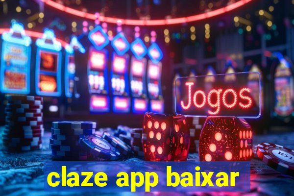 claze app baixar