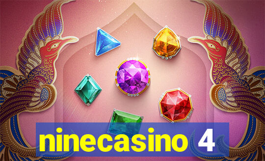 ninecasino 4