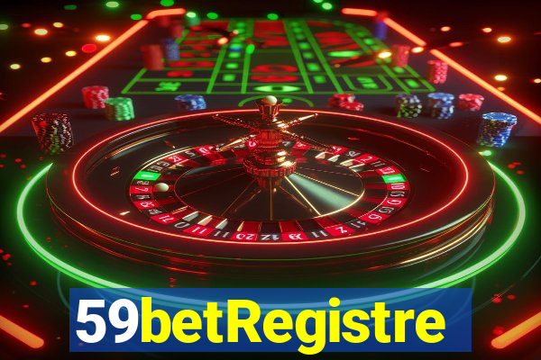 59betRegistre