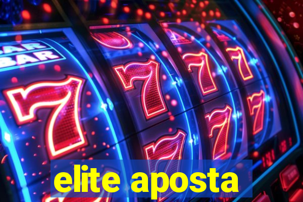elite aposta