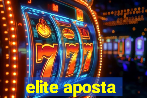 elite aposta