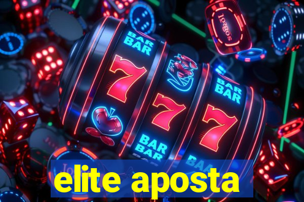 elite aposta