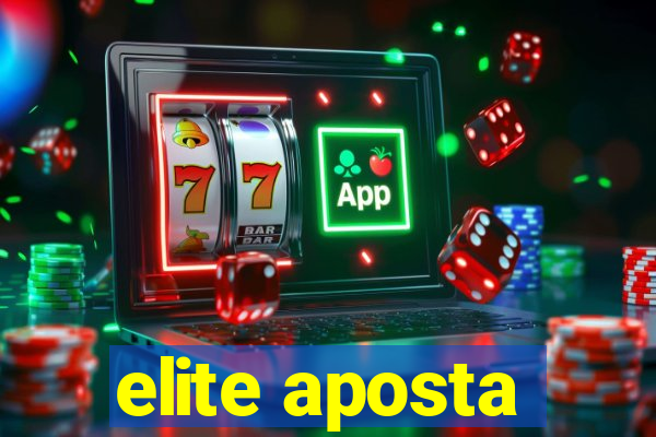 elite aposta