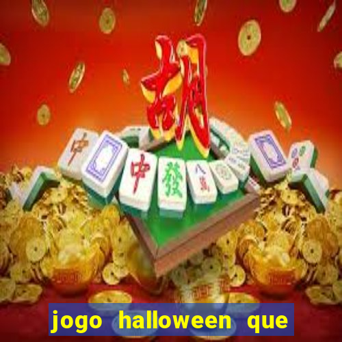 jogo halloween que ganha dinheiro