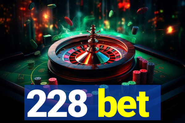 228 bet