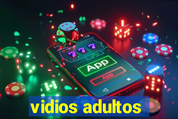 vidios adultos