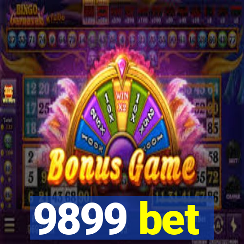 9899 bet