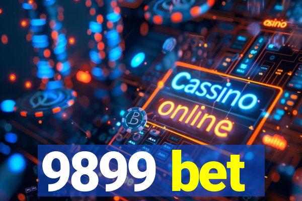 9899 bet