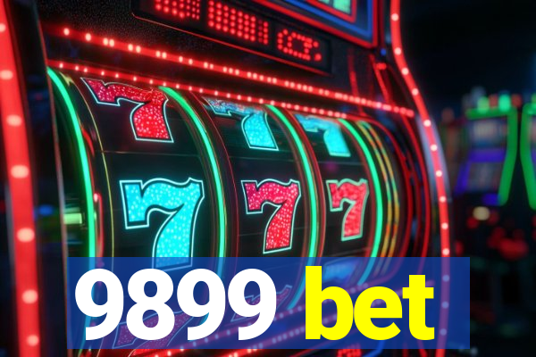9899 bet