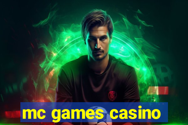 mc games casino