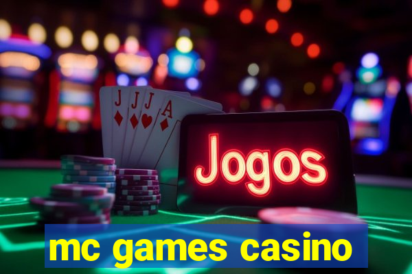 mc games casino