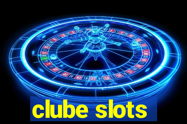 clube slots