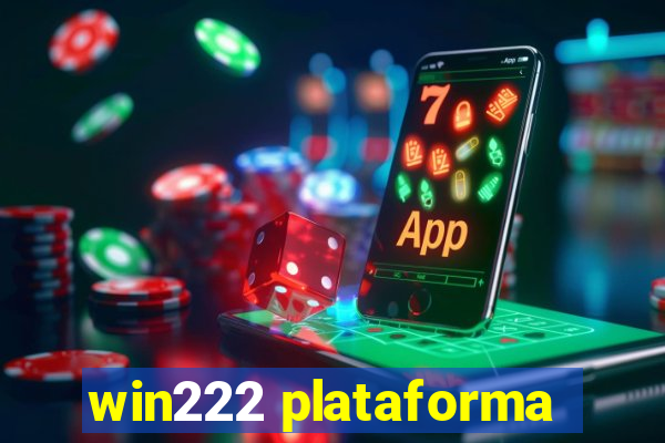 win222 plataforma