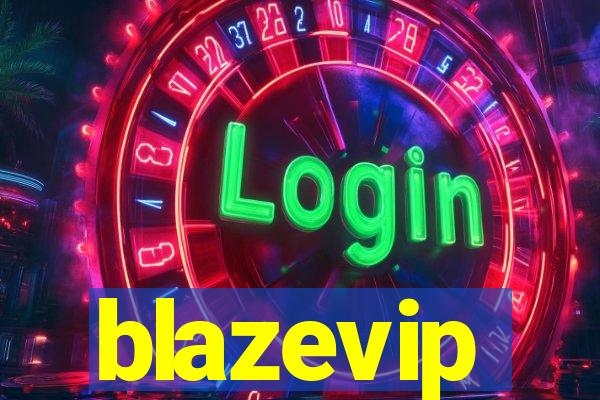 blazevip