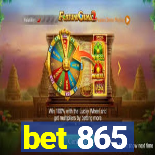 bet 865
