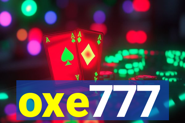 oxe777