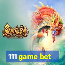 111 game bet